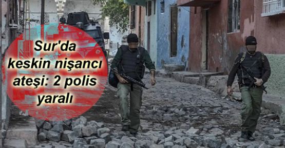 Sur'da keskin nişancı ateşi: 2 polis yaralı