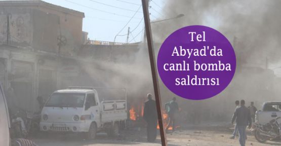Tel Abyad'da canlı bomba saldırısı