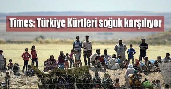 Times: Türkiye Kürtleri soğuk karşılıyor