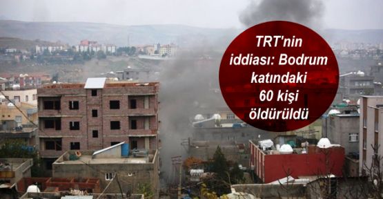 TRT'nin iddiası: Bodrum katındaki 60 kişi öldürüldü