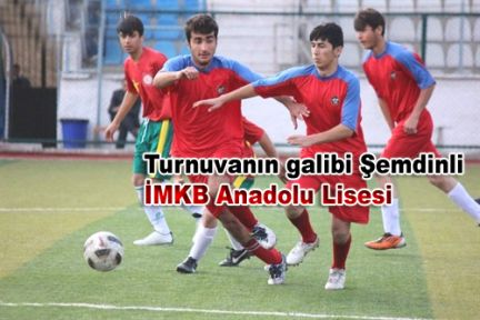 Turnuvanın galibi Şemdinli İMKB Anadolu Lisesi 