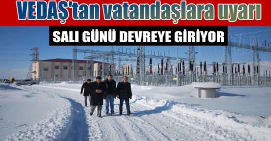 VEDAŞ'tan vatandaşlara uyarı