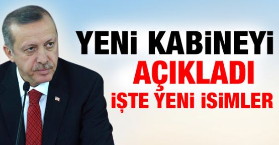 Başbakan Erdoğan: 10 bakan değişti