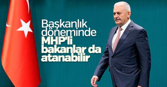 Yıldırım: Başkanlık döneminde MHP’li bakanlar atanabilir