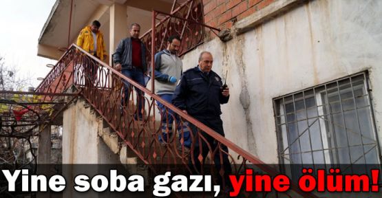 Yine soba gazı, yine ölüm!