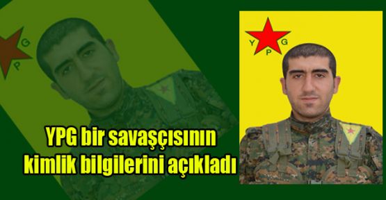 YPG bir savaşçısının kimlik bilgilerini açıkladı