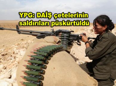 YPG: DAİŞ çetelerinin saldırıları püskürtüldü