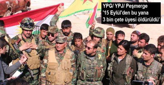 YPG/YPJ Peşmerge: '15 Eylül'den bu yana 3 bin çete üyesi öldürüldü'