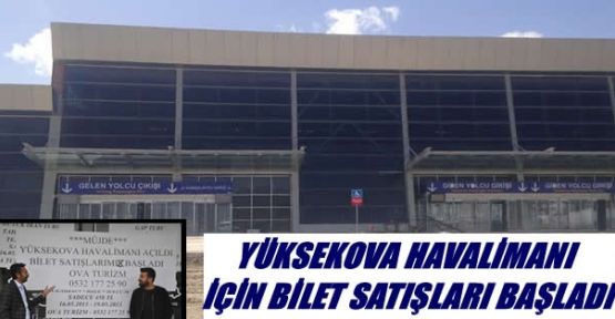 Yüksekova Havaalanı için bilet satışları başladı