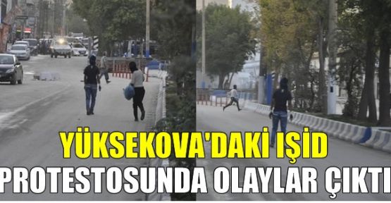 Yüksekova'da olaylı IŞİD protestosu!
