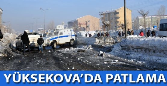 Yüksekova'da polis aracının geçişi sırasında patlama