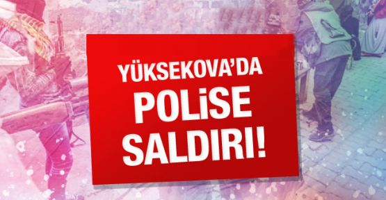 Yüksekova'da roketli saldırı: 1 polis yaralandı