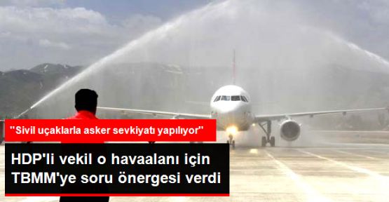 Zeydan, Yüksekova Havaalanı ile İlgili Önerge Verdi