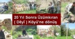 20 Yıl Sonra Üzümkıran (Dêyî) Köyü'ne dönüş