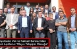 Diyarbakır, Van ve Hakkari Barosu'ndan Ortak Açıklama: 'Olayın Takipçisi Olacağız'