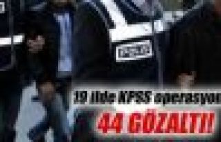 19 ilde KPSS operasyonu