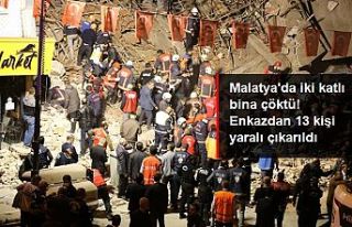 Malatya'da bina çöktü: 13 kişi yaralı kurtarıldı