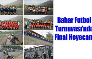 Bahar Futbol Turnuvası'nda Final Heyecanı