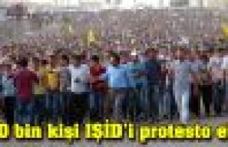 20 bin kişi IŞİD'i protesto etti