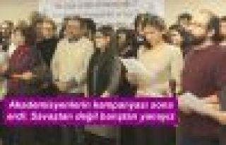 Akademisyenlerin kampanyası sona erdi: Savaştan...