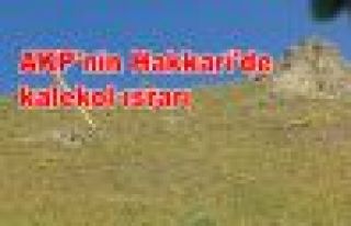 AKP'nin Hakkari'de kalekol ısrarı