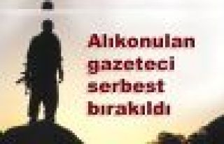 Alıkonulan gazeteci serbest bırakıldı