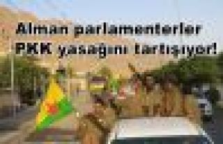 Alman parlamenterler PKK yasağını tartışıyor!
