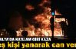 Antalya'da katliam gibi kaza: 5 Kişi yanarak can...