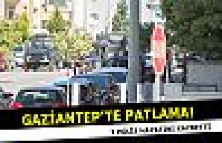 Antep'te patlama: 3 polis hayatını kaybetti