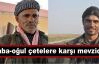 Baba-oğul çetelere karşı mevzide