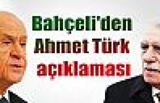 Bahçeli'den Ahmet Türk açıklaması