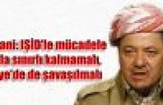 Barzani: IŞİD'le mücadele Irak'la sınırlı kalmamalı,...