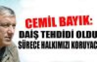 Bayık: 'DAİŞ tehdidi olduğu sürece halkımızı...