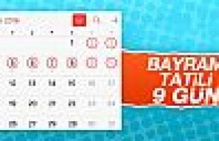 Bayram tatili 9 gün oldu