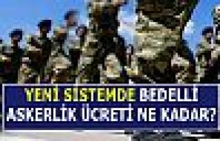 Bedelli askerlik ücreti sabitlendi