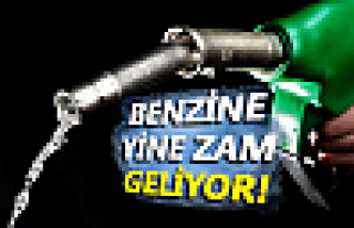 Benzine yine zam geliyor