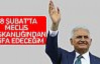 Binali Yıldırım: TBMM Başkanlığı'ndan istifa...