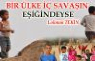 Bir ülke iç savaşın eşiğindeyse