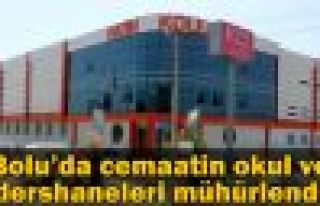 Bolu'da cemaatin okul ve dershaneleri mühürlendi