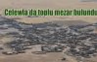 Celewla'da toplu mezar bulundu