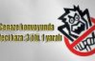 Cenaze konvoyunda feci kaza: 3 ölü, 1 yaralı