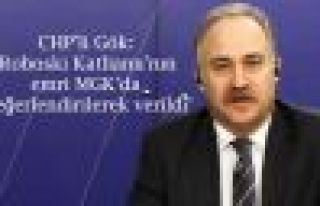 CHP'li Gök: 'Roboski Katliamı'nın emri MGK'da değerlendirilerek...
