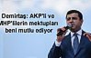 Demirtaş: AKP'li ve MHP'lilerin mektupları beni...