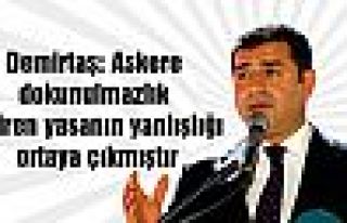 Demirtaş: Askere dokunulmazlık getiren yasanın...