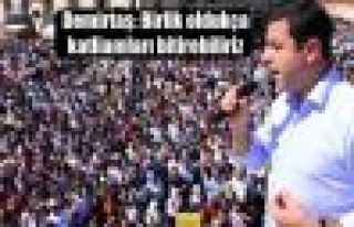 Demirtaş: Birlik oldukça katliamları bitirebiliriz