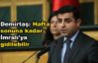 Demirtaş: Hafta sonuna kadar İmralı'ya gidilebilir