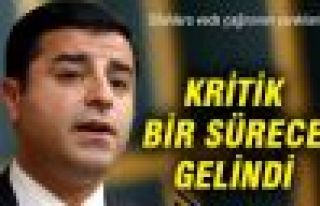 Demirtaş: Kritik bir sürece gelinmiş oldu
