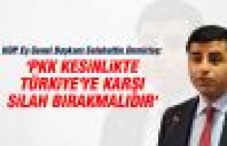 Selahattin Demirtaş: 'PKK kesinlikle silah bırakmalıdır'