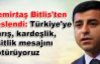 Demirtaş: Türkiye'ye barış, kardeşlik, eşitlik...