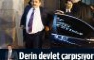 Derin devlet çarpışıyor